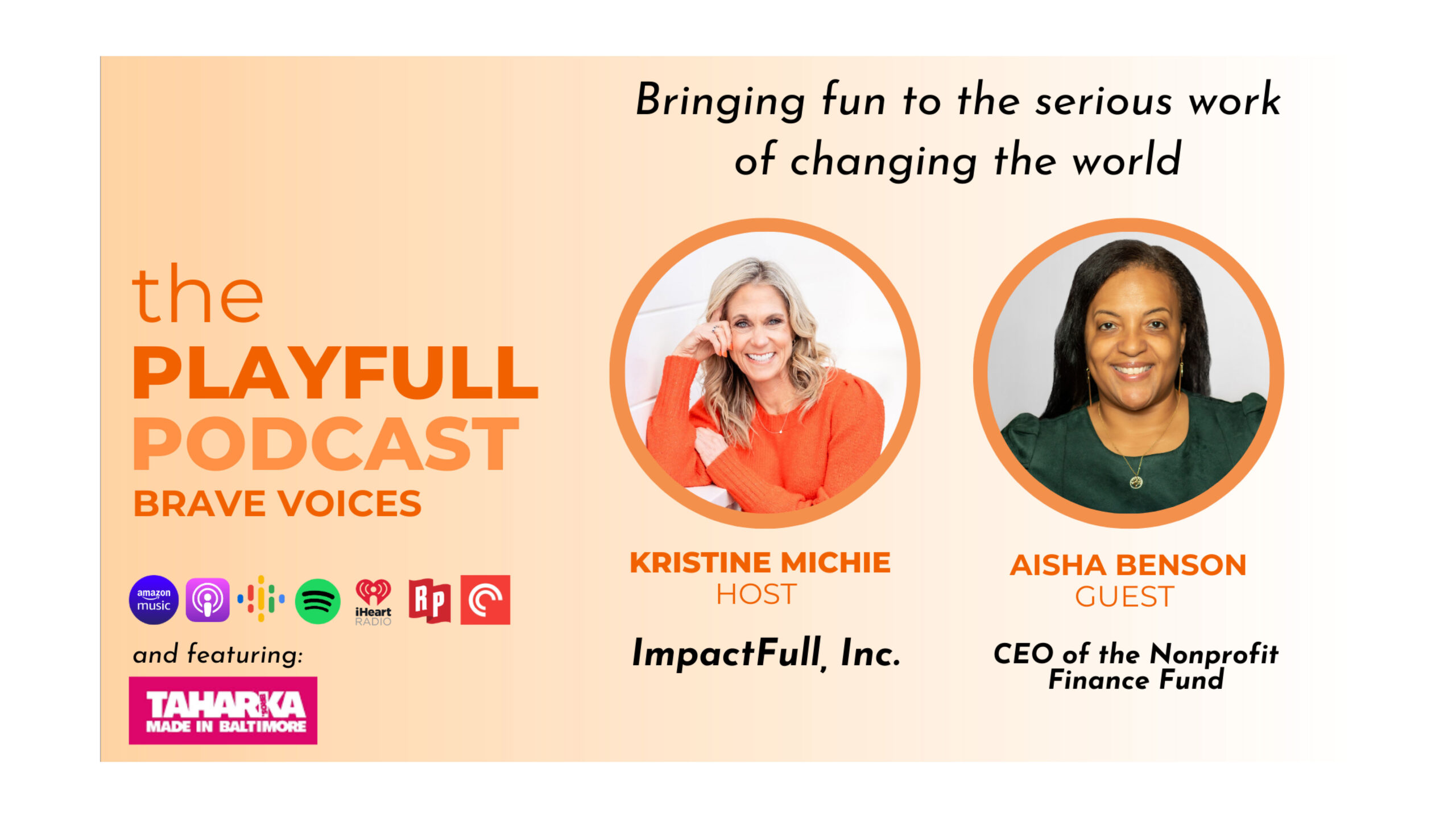 Promo card for The PlayFull Podcast with headshots for host Kristine Michie and NFF's Aisha Benson.